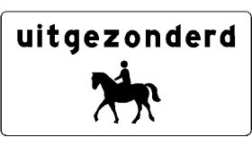 Aluminium DOR verkeersbord RVV OB51 uitgezonderd ruiters - levensduur 10 jaar - afmeting 800x400mm
