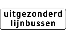 Aluminium DOR verkeersbord RVV OB104 uitgezonderd lijnbussen - levensduur 20 jaar - afmeting 800x270mm